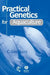 Practical Genetics for Aquacul by C. Greg Lutz