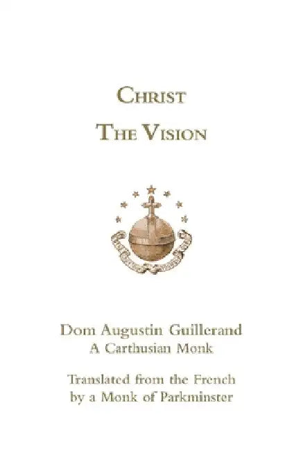 Christ the Vision by Augustin Guillerand