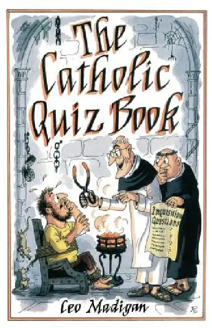 The Catholic Quiz Book by Leo Madigan