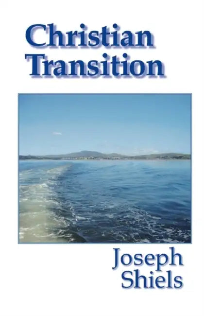 Christian Transition by Joseph Shiels