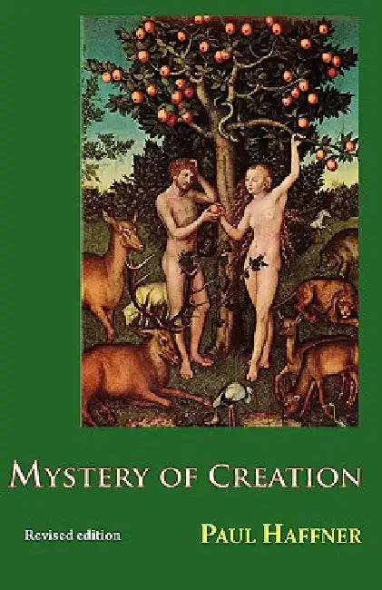 Mystery of Creation by Paul Haffner