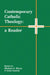 Contemporary Catholic Theology by Michael A. Hayes