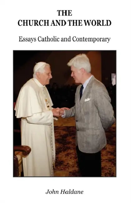 The Church and the World by John Haldane