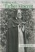 Walking with Father Vincent by McNabb, Andrew