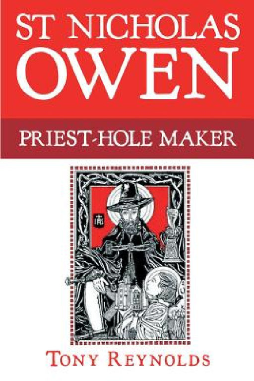 St Nicholas Owen by Tony Reynolds