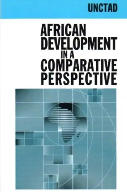 African Development in a Comparative Perspective by Jonathan Wilson