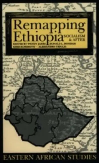 Remapping Ethiopia: Socialism and After by Meryl Wilsner
