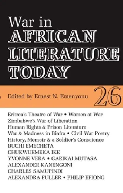 Alt 26 War in African Literature Today by Ernest N. Emenyonu, Chimalum Nwankwo, Christine Matzke