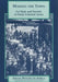 Making the Town: Ga State and Society in Early Colonial Ghana by Vinay Sitapati