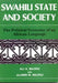 Swahili, State and Society: The Political Economy of an African Language by Brendan (Exxon Mobil Chemical Company, Baytown, Texas, USA) Rodgers