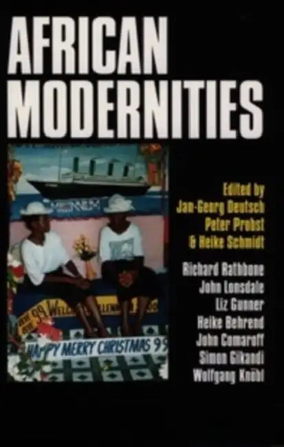 African Modernities: Entangled Meanings in Current Debate by Priddy Books