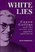 White Lies: Canon John Collins and the Secret War Against Apartheid by Annette Bramley