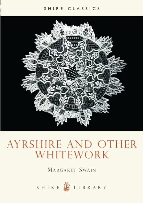 Ayrshire and Other Whitework by Elza Adamowicz
