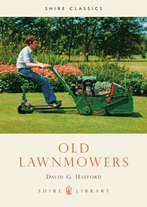 Old Lawnmowers by Sarah Healy