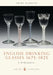 English Drinking Glasses, 1675-1825 by Peter Herrmann