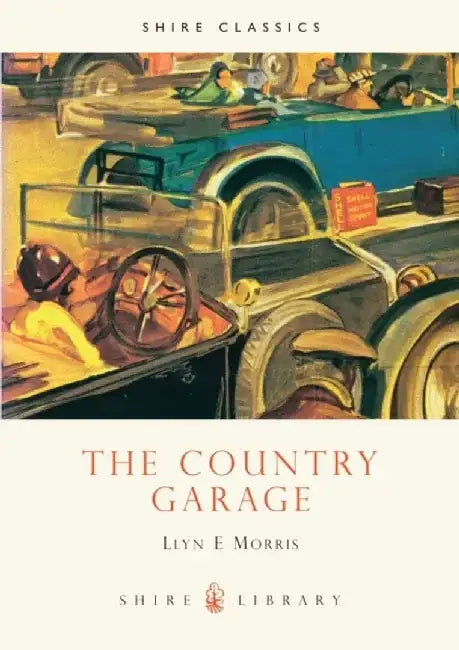 The Country Garage by Llyn E. Morris