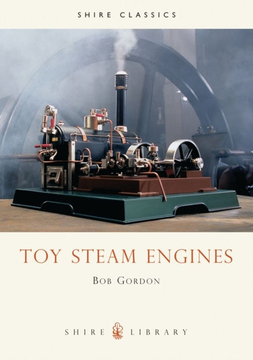 Toy Steam Engines by Bob Gordon