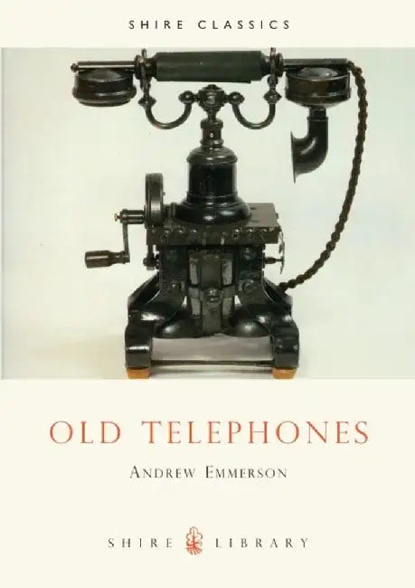 Old Telephones by Andrew Emmerson