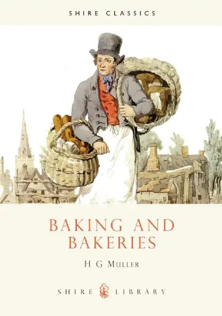 Baking and Bakeries by H.G. Muller
