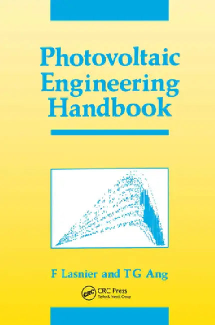 Photovoltaic Engineering Handbook by F. Lasnier