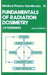 Fundamentals of Radiation Dosimetry by J.R Greening