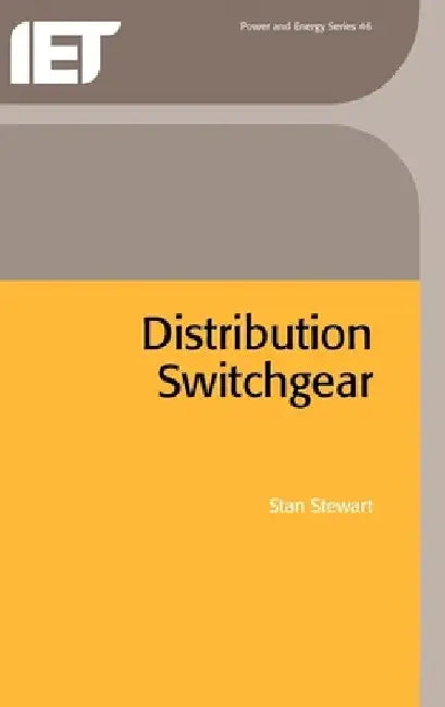 Distribution Switchgear by Stan Stewart