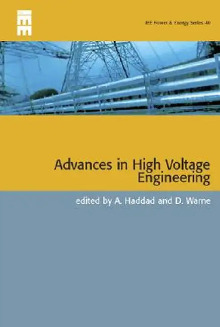 Advances in High Voltage Engineering by Haddad, Manu