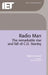 Radio Man: The Remarkable Rise and Fall of C.O. Stanley by Mark Frankland