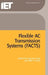 Flexible AC Transmission Systems (Facts) by Yong Hua Song