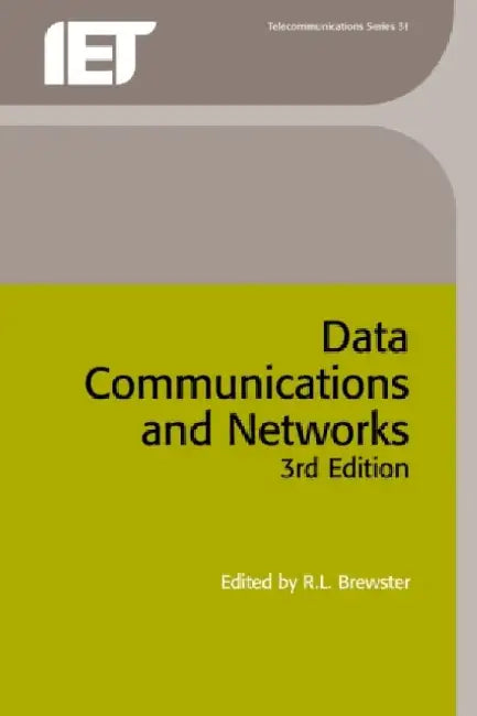 Data Communications and Networks 3 by R. L. Brewster