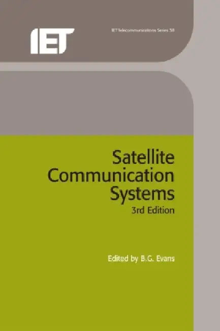 Satellite Communication Systems by B. G. Evans