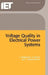 Voltage Quality in Electrical Power Systems by J. Schlabbach