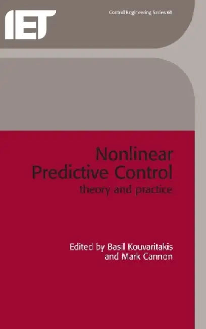 Non-Linear Predictive Control: Theory and Practice by Basil Kouvaritakis