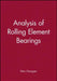 Analysis of Rolling Element Bearings by Wan Changsen