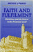 Faith and Fulfilment: Christians and the Return to the Promised Land by Michael J. Pragai