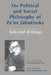 The Political and Social Philosophy of Ze'ev Jabotinsky: Selected Writings by Mordechai Sarig, Shimshon Feder, Daniel Carpi