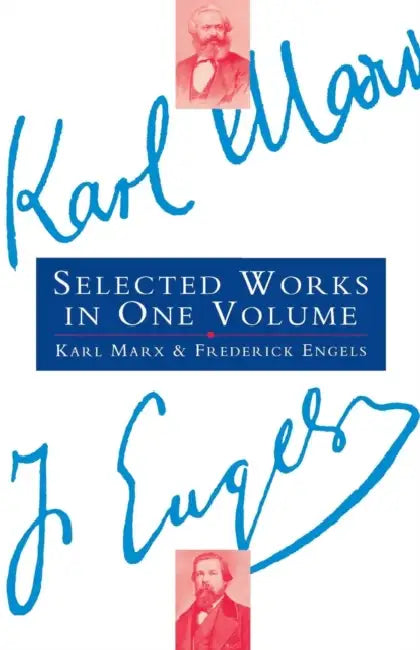 Selected Works In One Volume by Karl Mark
