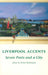 Liverpool Accents: Seven Poets and a City by Peter Robinson
