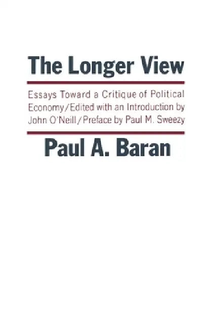 Longer View by Paul A. Baran