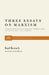 Three Essays on Marxism by Karl Korsch