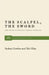 The Scalpel, the Sword: The Story of Dr. Norman Bethune by Ted Allen, Sydney Gordon