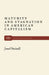 Maturity and Stagnation in American Capitalism by Josef Steindl