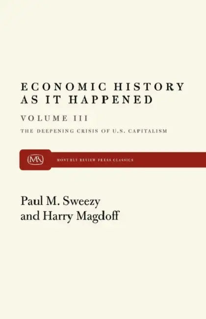 Deepening Crisis by Harry Magdoff