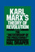 Karl Marx's Theory of Revolution III by Hal Draper