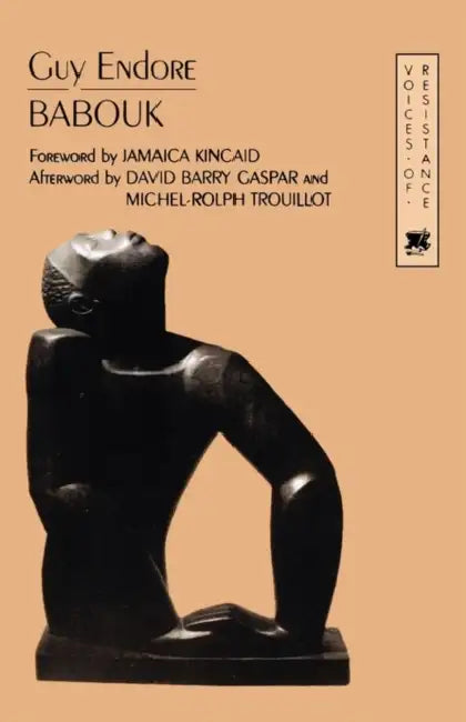 Babouk: Voices of Resistance by Guy Endore, Michel-Rolph Trouillot, David B. Gaspar