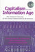 Capitalism and the Information Age: The Political Economy of the Global Communication Revolution by Robert D. McChesney, Ellen Meiksins Wood, John Bellamy Foster