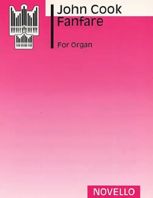 Fanfare for Organ by John Cook