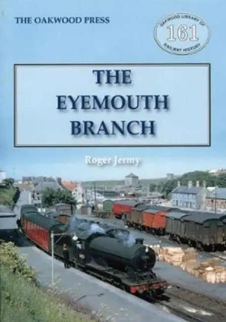 The Eyemouth Branch by Roger C. Jermy