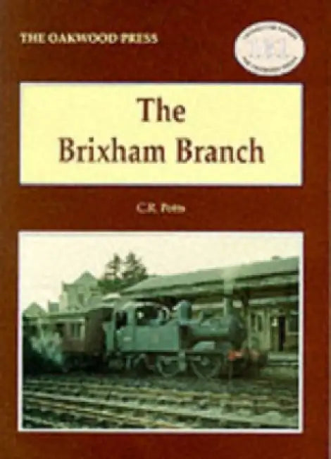 The Brixham Branch by C. R. Potts