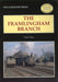 The Framlingham Branch by Peter Paye